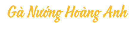 Gà Nướng Hoàng Anh